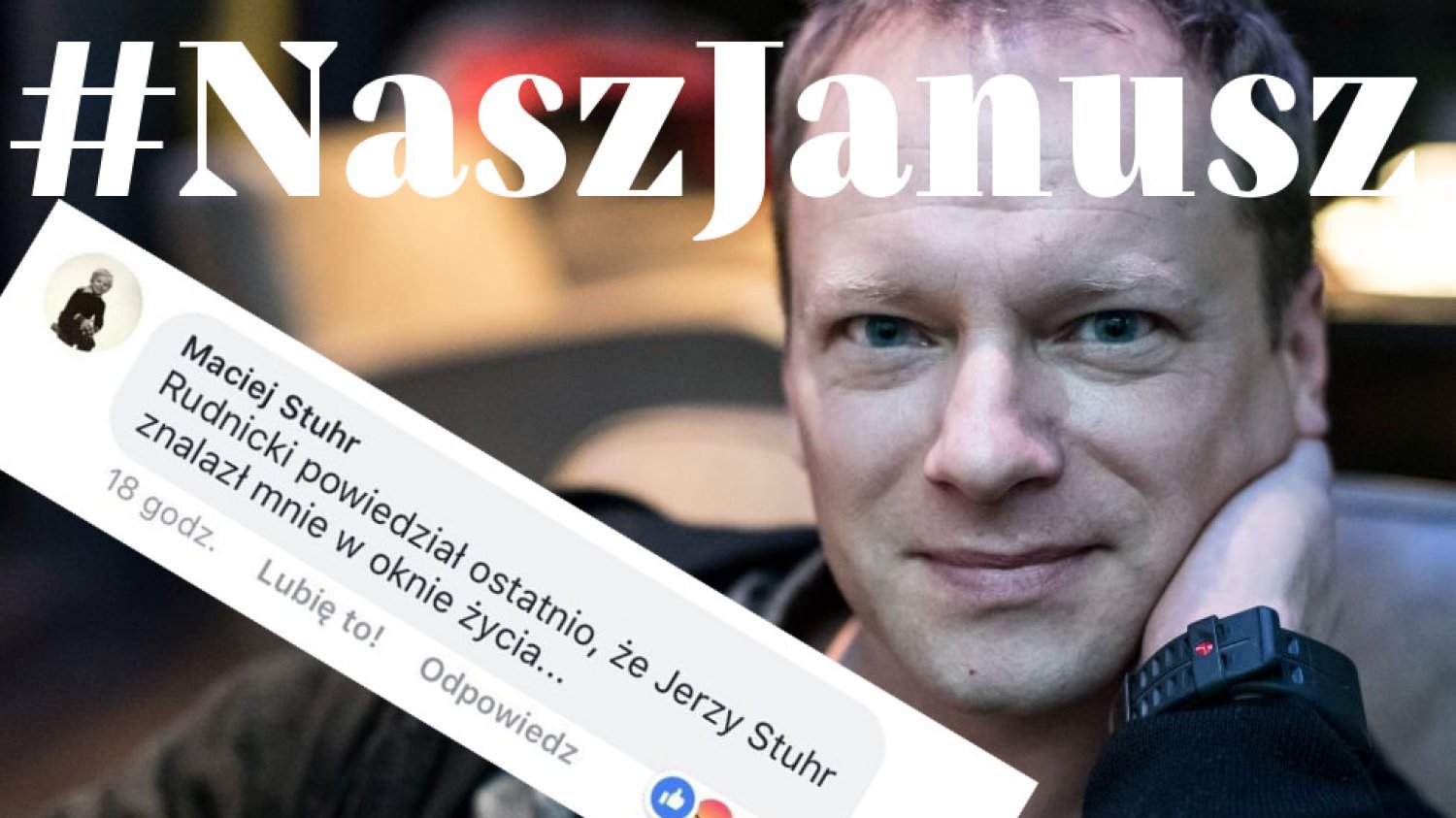 Maciej Stuhr mocno o Januszu Rudnickim. Na ten głos czekaliśmy.